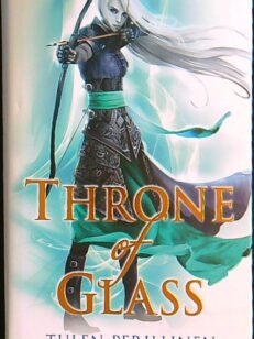 Tulen perillinen - throne of glass