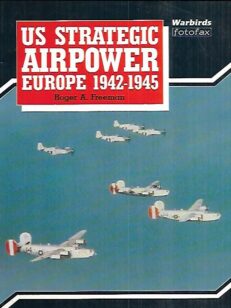 US Strategic Airpower Europe 1942-1945