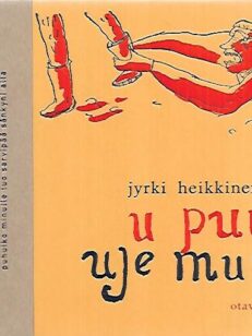 U pui uje mui - Runoja