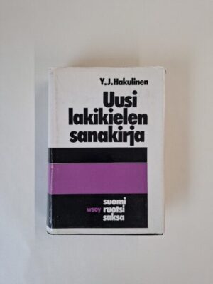 Uusi lakikielen sanakirja : laki- ja liikekielen sanastoa - suomi-ruotsi-saksa