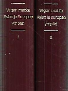 Vegan matka Asian ja Europan ympäri I-II