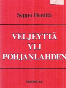 Veljeyttä yli Pohjanlahden - Suomen ja Ruotsin työväenliikkeen kosketuskohtia suuresta Sandsvillin lakosta Suomen kansalaissotaan