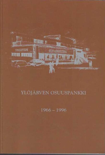 Ylöjärven Osuuspankki 1966-1996