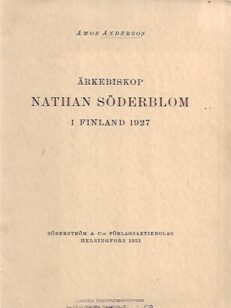 Ärkebiskop Nathan Söderblom i Finland 1927