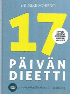 17 päivän dieetti - Löydä proteiini-hiilihydraatti -tasapaino