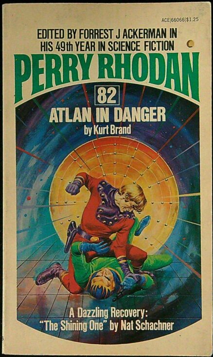 Perry Rhodan 82: Atlan in Danger