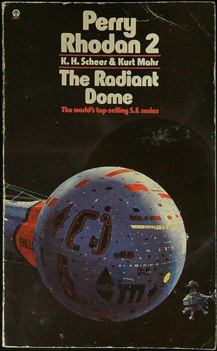 Perry Rhodan 2: The Radiant Dome