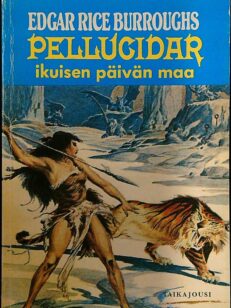 Pellucidar 2 - Ikuisen päivän maa