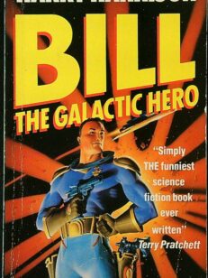 Bill, the Galactic Hero