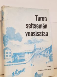 Turun seitsemän vuosisataa