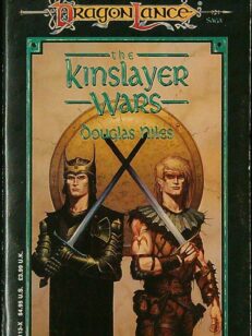 The Kinslayer Wars - The Eleven Nations Trilogy Volume Two - Dragon Lance