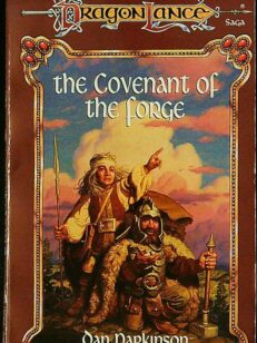 The Covenant of The Forge - The Dwarven Nations Trilogy Volume One - Dragon Lance