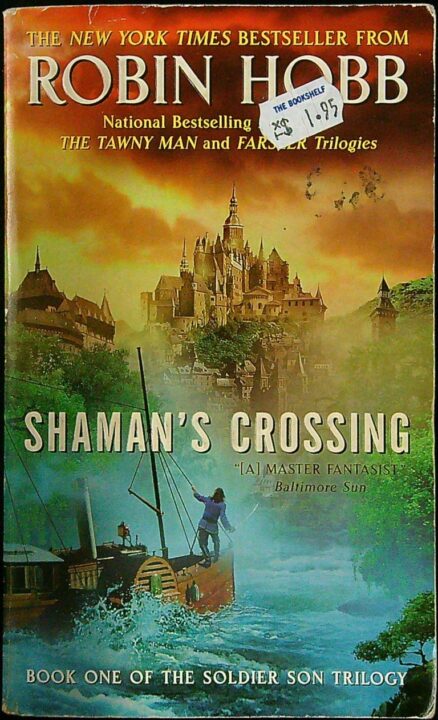 Shaman’s Crossing - Book One of The Soldier Trilogy