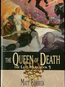 The Queen of Death: The Lost Mark Book 3