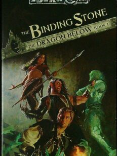 The Binding Stone: The Dragon Below Book 1 (Eberron)