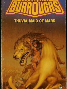 Thuvia, Maid of Mars - The Martian Tales of Burroughs Edgar Rice 4