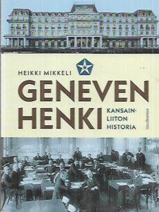 Geneven henki - Kansainliiton historia