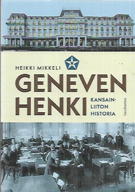 Geneven henki - Kansainliiton historia