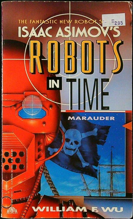 Isaac Asimov's Robots in Time - Marauder