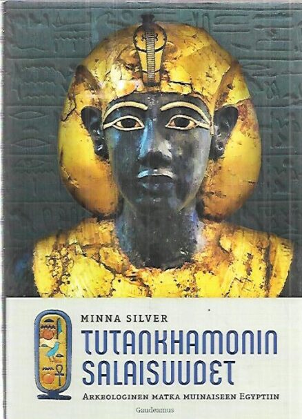 Tutankhamonin salaisuudet - Arkeologinen matka muinaiseen Egyptiin