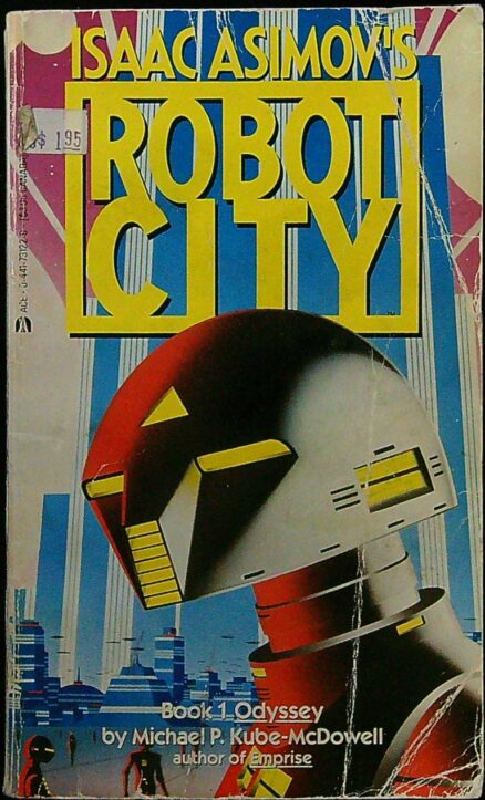 Isaac Asimov's Robot City Book 1 - Odyssey