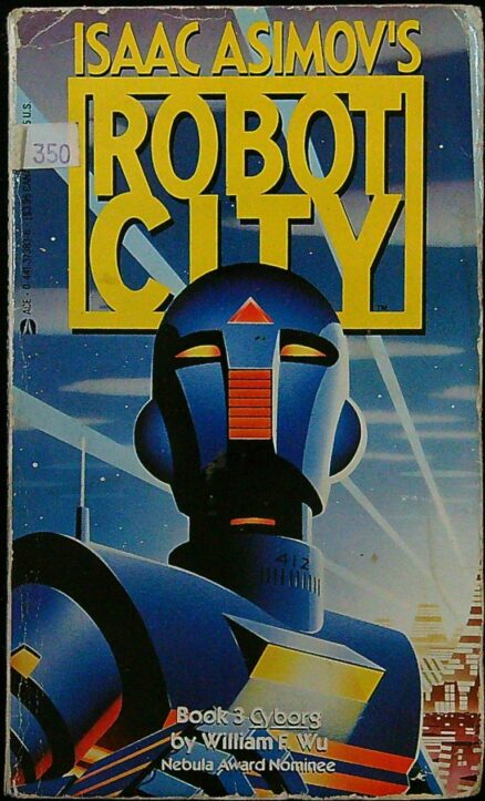 Isaac Asimov's Robot City Book 3 - Cyborg