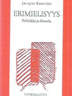 Erimielisyys - Politiikka ja filosofia