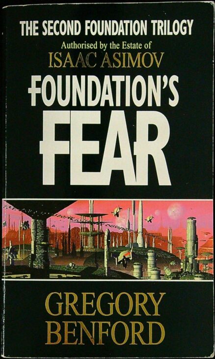 Foundation's Fear - The Second Foundation Trilogy (Asimov Isaac)