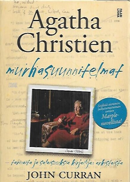 Agatha Christien murhasuunnitelmat - Tarinoita ja salaisuuksia kirjailijan arkistoista