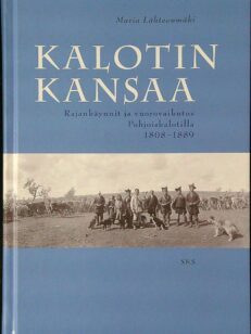 Kalotin kansaa: Rajankäynnit ja vuorovaikutus Pohjoiskalotilla 1808-1889