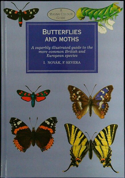 Butterflies and Moths - A Magna Colour Guide