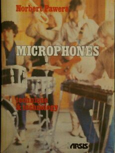 Microphones - Technique & Technology