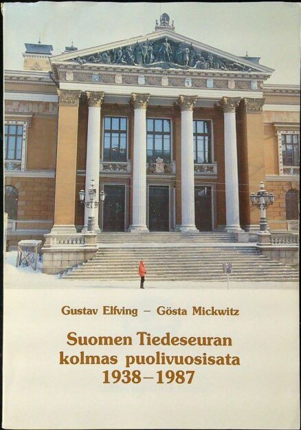 Suomen tiedeseuran kolmas puolivuosisata 1938-1987