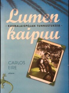 Lumen kaipuu – kuubalaispojan tunnustuksia