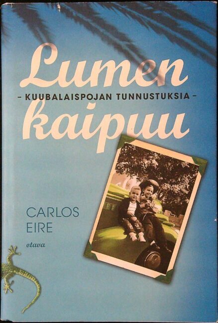 Lumen kaipuu – kuubalaispojan tunnustuksia