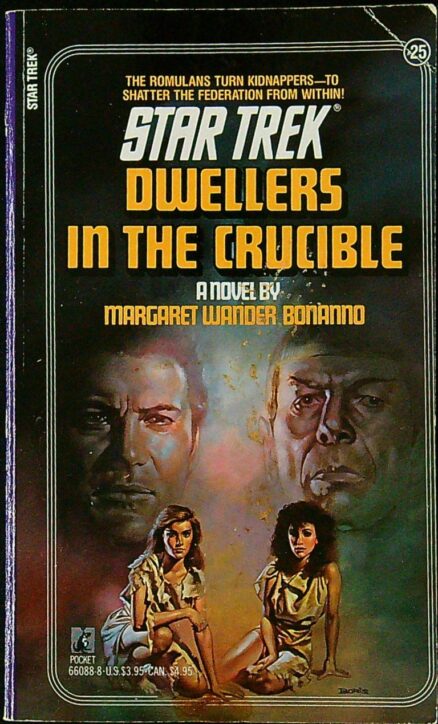 Dwellers in the Crucible - Star Trek 25