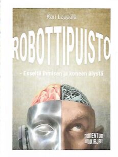 Robottipuisto - Esseitä ihmisen ja koneen älystä