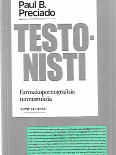 Testonisti - Farmakopornografisia tunnustuksia