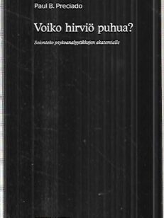 Voiko hirviö puhua? - Selonteko psykoanalyyttikkojen akatemialle