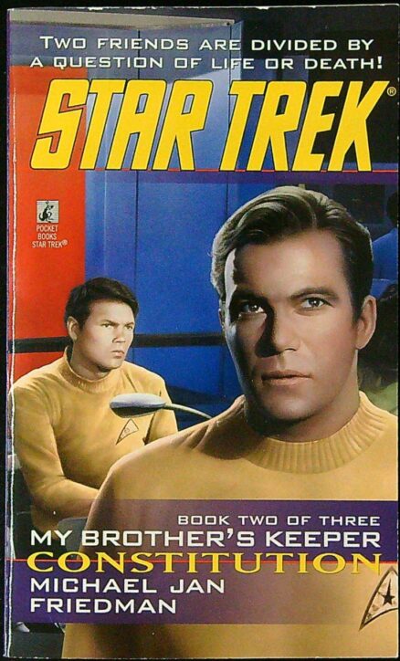 Constitution - My Brother's Keeper Book Two of Three - Star Trek