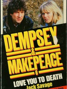 Dempsey and Makepeace 6: Love You to Death