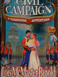 A Civil Campaign - A Vorkosigan Adventure