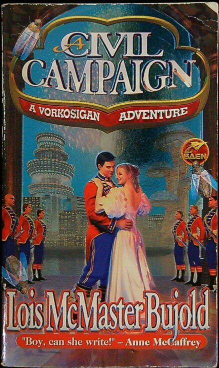 A Civil Campaign - A Vorkosigan Adventure