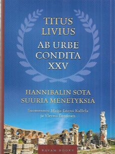 Ab urbe condita XXV : Hannibalin sota - Suuria menetyksiä