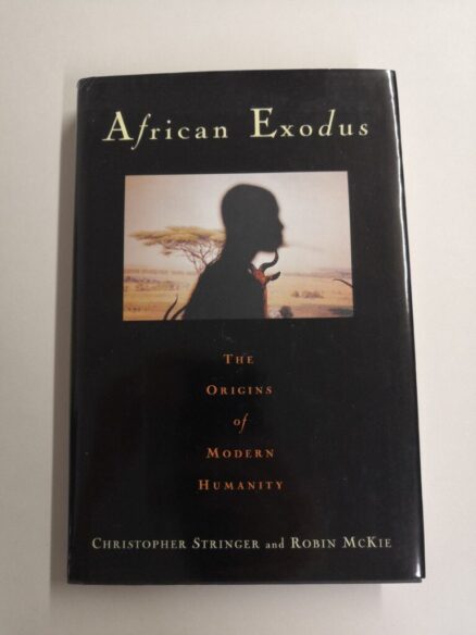 African Exodus: The Origins of Modern Humanity