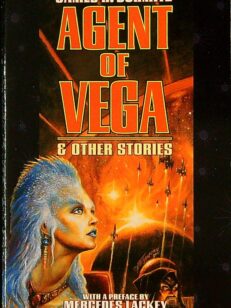 Agent of Vega & Other Stories