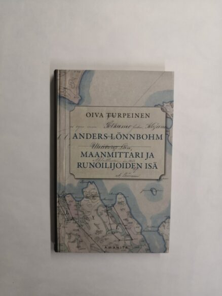 Anders Lönnbohm: maanmittari ja runoilijoiden isä