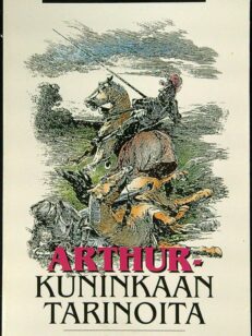 Arthur-kuninkaan tarinoita - Suuret Seikkailut