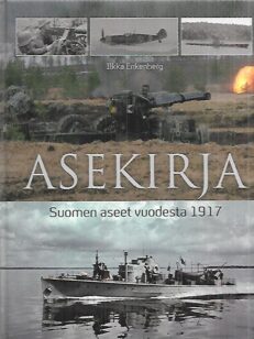 Asekirja - Suomen aseet vuodesta 1917