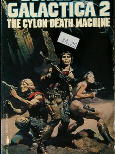 Battlestar Galactica 2: The Cylon Death Machine